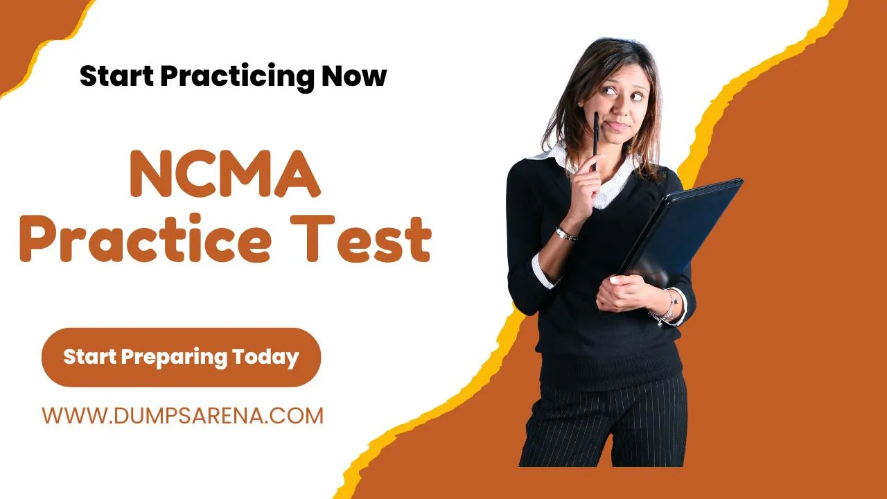 NCMA Practice Test - Free Mock Exam Available